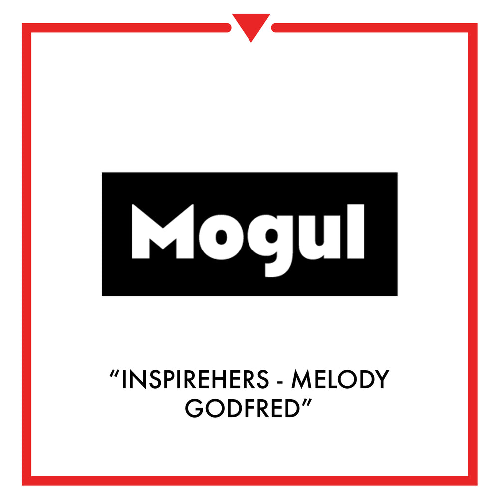 Mogul - InspireHers - Melody Godfred