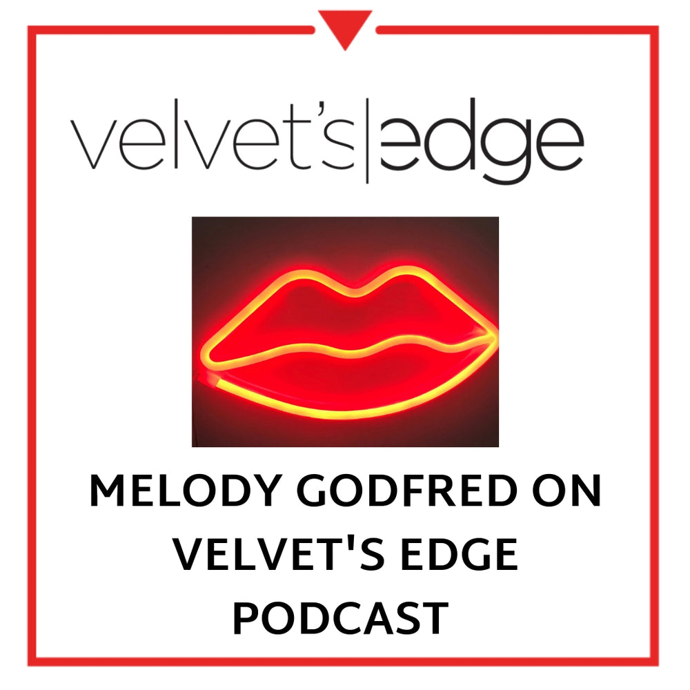 Melody Godfred on Velvet's Edge Podcast