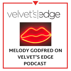 Article on Melody Godfred on Velvet's Edge Podcast