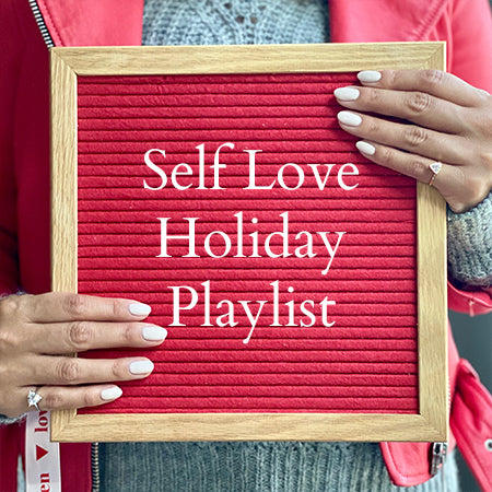 Article on A Self Love Playlist to Get You Through the Holidays and Ready for 2020