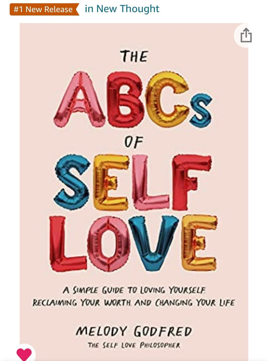 The ABCs of Self Love by Melody Godfred (Signed)