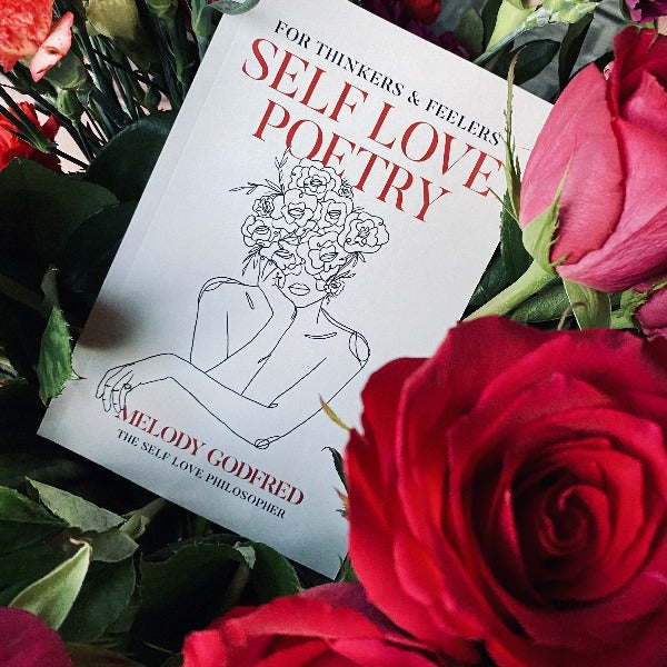 Self Love Poetry for Thinkers & Feelers (Signed)