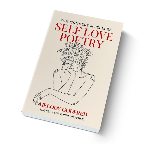 Self Love Poetry for Thinkers & Feelers (Signed)